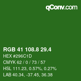 カラーコード: RGB 41 108.8 29.4 | qconv.com