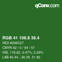 カラーコード: RGB 41 108.8 39.4 | qconv.com