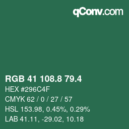 カラーコード: RGB 41 108.8 79.4 | qconv.com