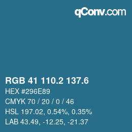 カラーコード: RGB 41 110.2 137.6 | qconv.com