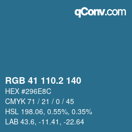 カラーコード: RGB 41 110.2 140 | qconv.com