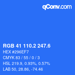 カラーコード: RGB 41 110.2 247.6 | qconv.com
