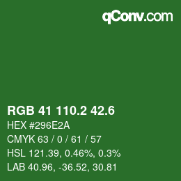 カラーコード: RGB 41 110.2 42.6 | qconv.com