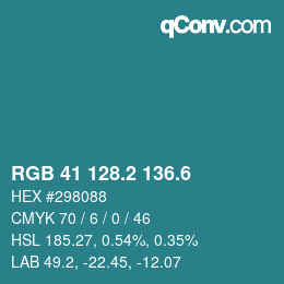 カラーコード: RGB 41 128.2 136.6 | qconv.com