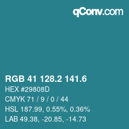 カラーコード: RGB 41 128.2 141.6 | qconv.com