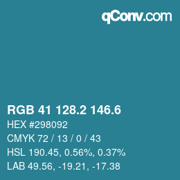カラーコード: RGB 41 128.2 146.6 | qconv.com