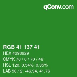 Color code: RGB 41 137 41 | qconv.com