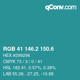 カラーコード: RGB 41 146.2 150.6 | qconv.com