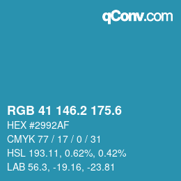 カラーコード: RGB 41 146.2 175.6 | qconv.com
