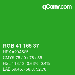 カラーコード: RGB 41 165 37 | qconv.com