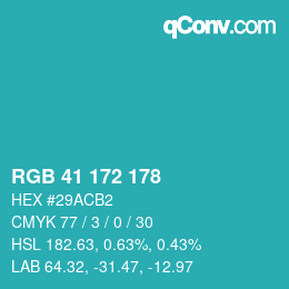 Color code: RGB 41 172 178 | qconv.com