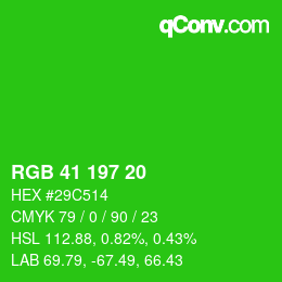 カラーコード: RGB 41 197 20 | qconv.com