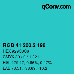 カラーコード: RGB 41 200.2 198 | qconv.com