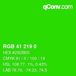 Color code: RGB 41 219 0 | qconv.com