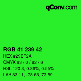 Color code: RGB 41 239 42 | qconv.com