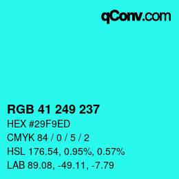 Color code: RGB 41 249 237 | qconv.com