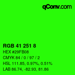 Color code: RGB 41 251 8 | qconv.com