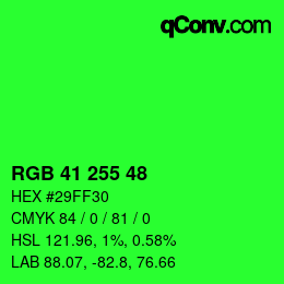 Color code: RGB 41 255 48 | qconv.com