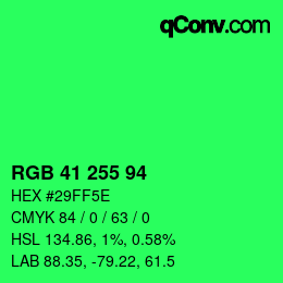 Color code: RGB 41 255 94 | qconv.com