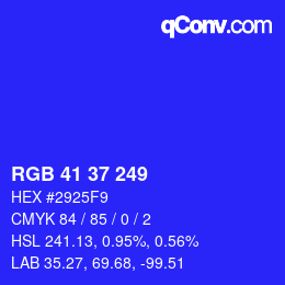 Color code: RGB 41 37 249 | qconv.com