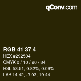 カラーコード: RGB 41 37 4 | qconv.com