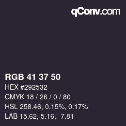 Color code: RGB 41 37 50 | qconv.com