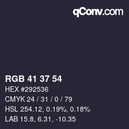 カラーコード: RGB 41 37 54 | qconv.com