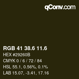 カラーコード: RGB 41 38.6 11.6 | qconv.com