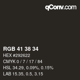Color code: RGB 41 38 34 | qconv.com