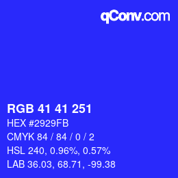 Color code: RGB 41 41 251 | qconv.com