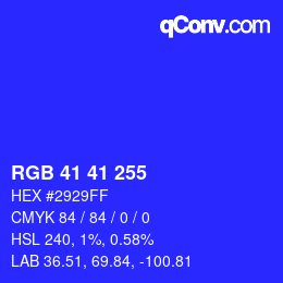 Color code: RGB 41 41 255 | qconv.com