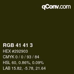 カラーコード: RGB 41 41 3 | qconv.com
