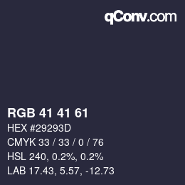 Color code: RGB 41 41 61 | qconv.com