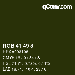 カラーコード: RGB 41 49 8 | qconv.com