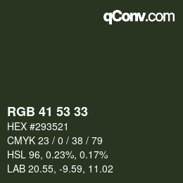 カラーコード: RGB 41 53 33 | qconv.com