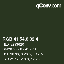 カラーコード: RGB 41 54.8 32.4 | qconv.com