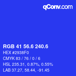 カラーコード: RGB 41 56.6 240.6 | qconv.com