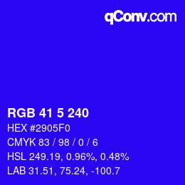 Color code: RGB 41 5 240 | qconv.com