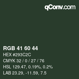 カラーコード: RGB 41 60 44 | qconv.com