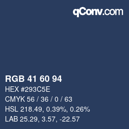 カラーコード: RGB 41 60 94 | qconv.com