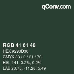 Color code: RGB 41 61 48 | qconv.com