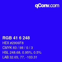 カラーコード: RGB 41 6 248 | qconv.com