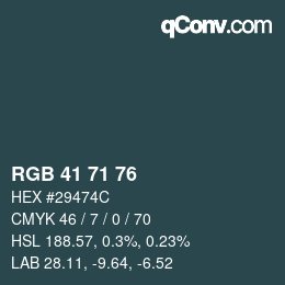 颜色代码: RGB 41 71 76 | qconv.com