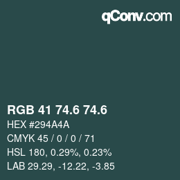 カラーコード: RGB 41 74.6 74.6 | qconv.com