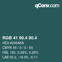 カラーコード: RGB 41 90.4 90.4 | qconv.com