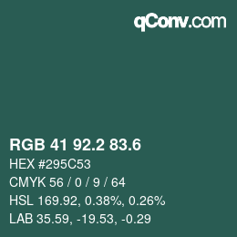 カラーコード: RGB 41 92.2 83.6 | qconv.com