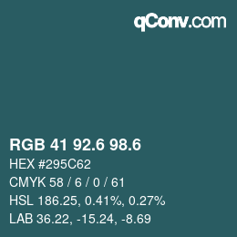 カラーコード: RGB 41 92.6 98.6 | qconv.com