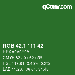 カラーコード: RGB 42.1 111 42 | qconv.com