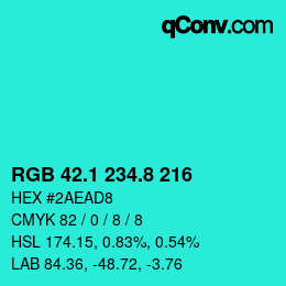 カラーコード: RGB 42.1 234.8 216 | qconv.com