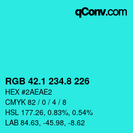 カラーコード: RGB 42.1 234.8 226 | qconv.com